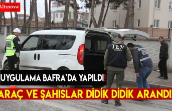 Araç ve şahıslar didik didik arandı!