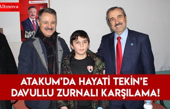 Atakum’da Hayati Tekin’e davullu zurnalı karşılama!