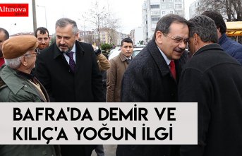 BAFRA'DA DEMİR VE KILIÇ'A YOĞUN İLGİ