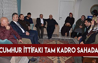 CUMHUR İTTİFAKI TAM KADRO SAHADA