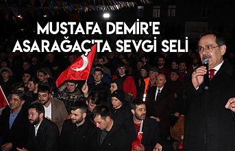 Mustafa Demir'e Asarağaç'ta sevgi seli