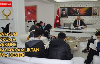 Samsun Okuma Vaktine Kaymakamlıktan tam destek