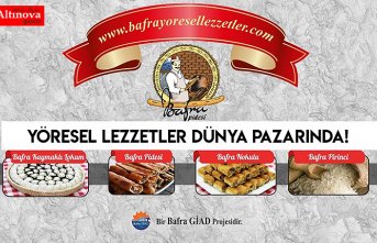 YÖRESEL LEZZETLER DÜNYA PAZARINDA!