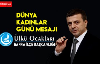 BAŞKAN ŞAHİN`DEN 8 MART DÜNYA KADINLAR GÜNÜ MESAJI