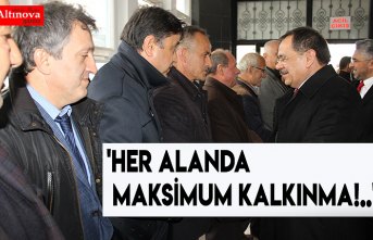 'HER ALANDA MAKSİMUM KALKINMA!..'