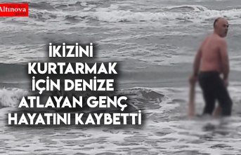 İkizini kurtarmak için denize atlayan genç hayatını kaybetti