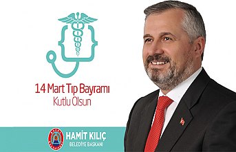 KILIÇ`TAN 14 MART TIP BAYRAMI MESAJI