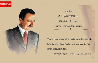 Şehit Lider Muhsin Yazıcıoğlu  Bafra`da anılıyor
