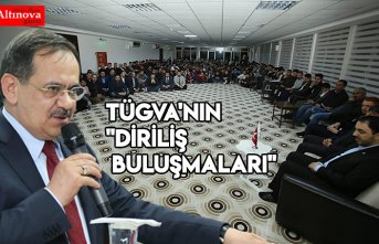 TÜGVA'nın "Diriliş Buluşmaları"