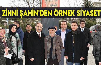 Zihni Şahin'den ÖRNEK SİYASET!