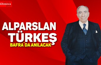 Alparslan Türkeş Bafra`da anılacak