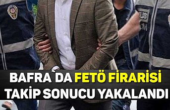 Bafra`da FETÖ firarisi takip sonucu yakalandı
