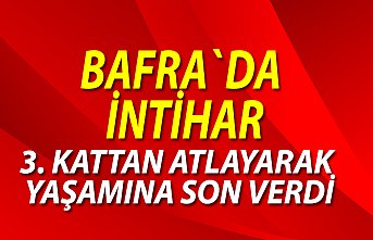 Bafra`da intihar