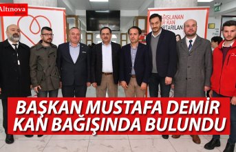BAŞKAN MUSTAFA DEMİR KAN BAĞIŞINDA BULUNDU
