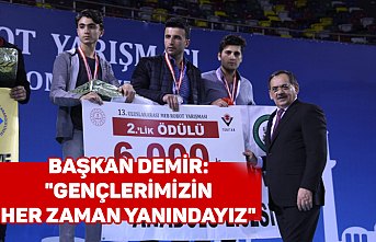 BAŞKAN DEMİR: "GENÇLERİMİZİN HER ZAMAN YANINDAYIZ"