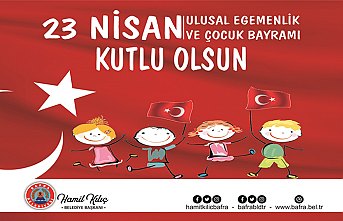 BAŞKAN HAMİT KILIÇ’IN 23 NİSAN MESAJI
