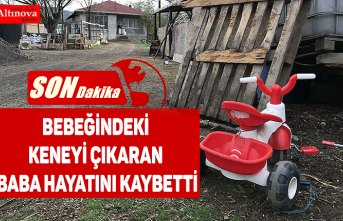 Bebeğindeki keneyi çıkaran baba hayatını kaybetti