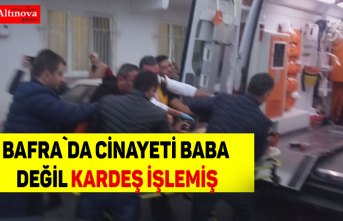 Cinayeti baba değil kardeş işlemiş