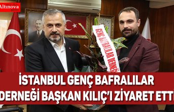 İSTANBUL GENÇ BAFRALILAR DERNEĞİ BAŞKAN KILIÇ’I ZİYARET ETTİ
