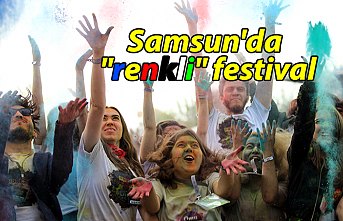 Samsun'da "renkli" festival