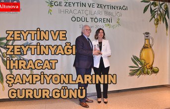 Zeytin ve zeytinyağı ihracat şampiyonlarının gurur günü