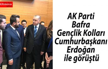 AK Parti Bafra Gençlik Kolları Cumhurbaşkanı Erdoğan ile görüştü