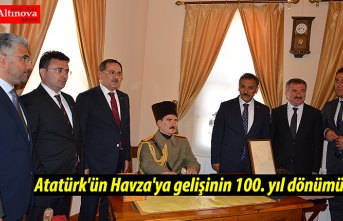 Atatürk'ün Havza'ya gelişinin 100. yıl dönümü