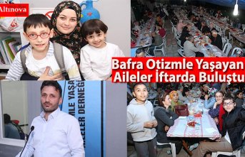 Bafra Otizmle Yaşayan  Aileler İftarda Buluştu