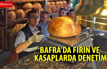 BAFRA’DA FIRIN VE KASAPLARDA DENETİM