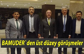 BAMUDER`den üst düzey görüşmeler