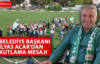BELEDİYE BAŞKANI İLYAS ACAR'DAN KUTLAMA MESAJI