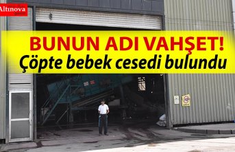Çöpte bebek cesedi bulundu