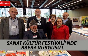 SANAT KÜLTÜR FESTİVALİ' NDE BAFRA VURGUSU !