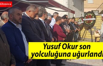 Yusuf Okur son yolculuğuna uğurlandı