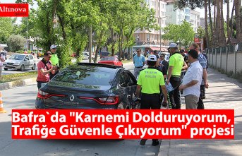 Bafra`da "Karnemi Dolduruyorum, Trafiğe Güvenle Çıkıyorum" projesi