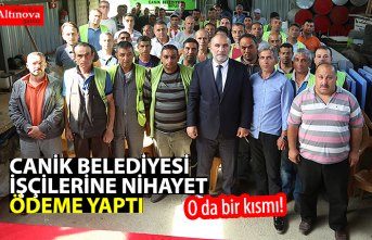 Canik Belediye’sinden Çalışanlarına maaş ödemesi