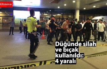 Düğünde silah ve bıçak kullanıldı: 4 yaralı