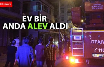 Ev bir anda alev aldı