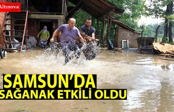 Samsun'da sağanak etkili oldu