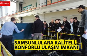 SAMSUNLULARA KALİTELİ, KONFORLU ULAŞIM İMKANI