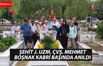 ŞEHİT J. UZM. ÇVŞ. MEHMET BOŞNAK KABRİ BAŞINDA ANILDI