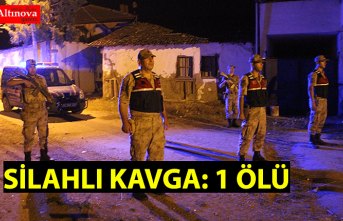 Silahlı kavga: 1 ölü