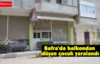 Bafra'da balkondan düşen çocuk yaralandı