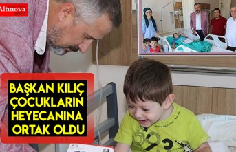 BAŞKAN KILIÇ ÇOCUKLARIN HEYECANINA ORTAK OLDU