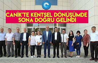 CANİK'TE KENTSEL DÖNÜŞÜMDE SONA DOĞRU GELİNDİ