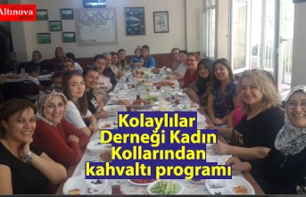 Kolaylılar Derneği Kadın Kollarından kahvaltı programı