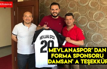 MEVLANASPOR' DAN FORMA SPONSORU DAMSAN' A TEŞEKKÜR