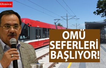 OMÜ SEFERLERİ BAŞLIYOR!