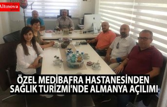 ÖZEL MEDİBAFRA HASTANESİNDEN SAĞLIK TURİZMİ'NDE ALMANYA AÇILIMI