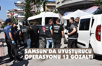 Samsun'da uyuşturucu operasyonu: 13 gözaltı